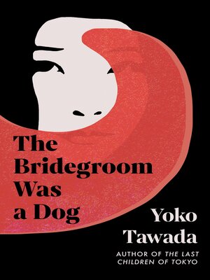 cover image of The Bridegroom Was a Dog